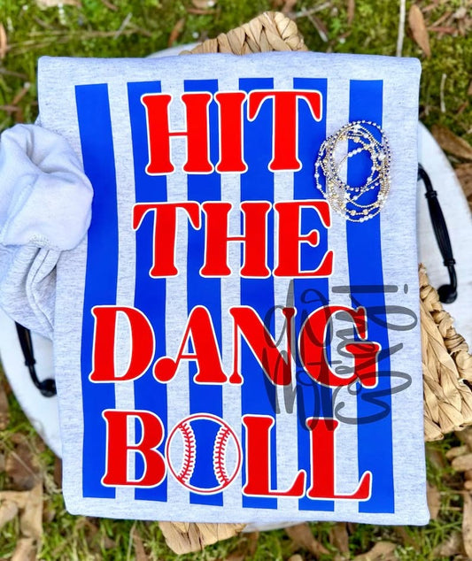Hit the Dang Ball