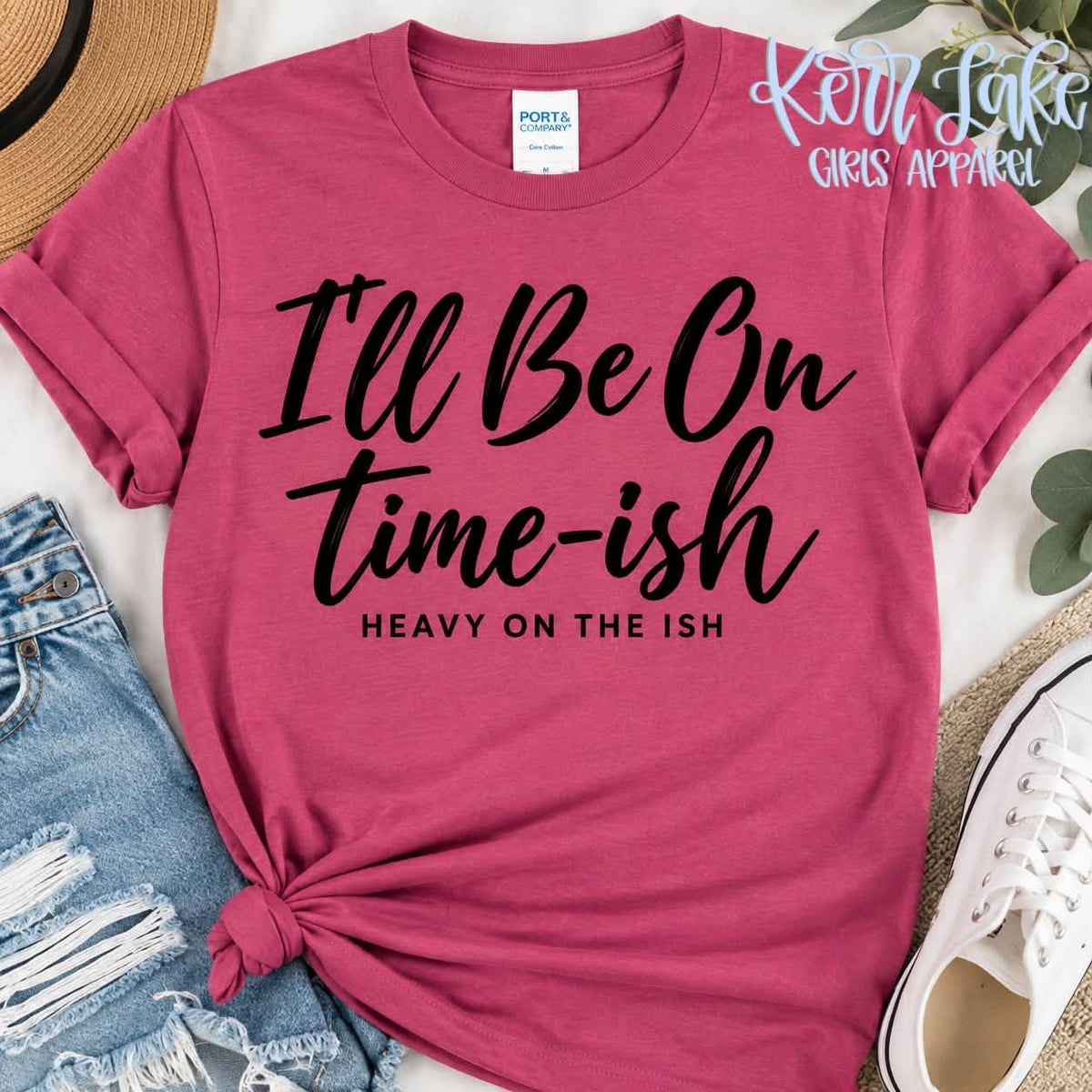 I'll Be On Time-ish
