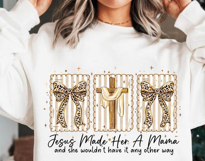 Coquette Jesus Made Her A Mama