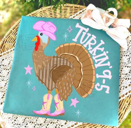 Turkin' 9-5